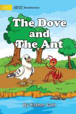 The Dove And The Ant af Esther Goh