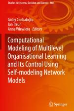 Computational Modeling of Multilevel Organisational Learning and Its Control Using Self-modeling Network Models af Gülay Canbalo¿lu