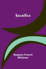 Sacrifice af Stephen French Whitman