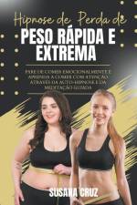 Hipnose de Perda de Peso Rápida e Extrema para Mulheres af Susana Cruz