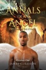 The Annals of An Angel af James C. Taylor