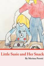 Little Susie and Her Snack af Merissa Peretti