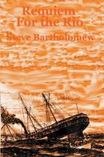 Requiem For the Rio af Steve Bartholomew