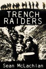 Trench Raiders af Sean McLachlan
