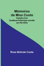 Mémoires de Miss Coote af Rosa Belinda Coote