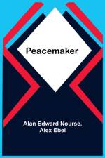 Peacemaker af Alex Ebel