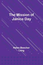 The Mission of Janice Day af Helen Beecher Long