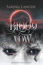 Blood Vow af Sarina Langer