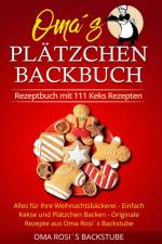 Rezeptbuch mit 111 Keks Rezepten af Oma Rosi's Backstube