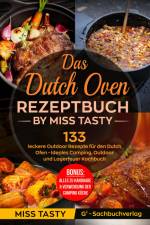 Das Dutch Oven Rezeptbuch af Miss Tasty