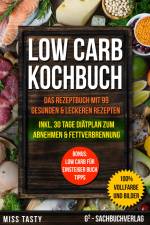 Low Carb Kochbuch af Miss Tasty