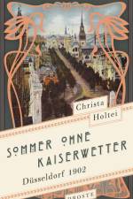 Sommer ohne Kaiserwetter af Christa Holtei