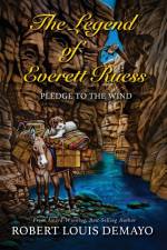 The Legend of Everett Ruess af Robert Louis Demayo