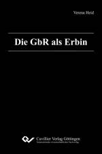 Die GbR als Erbin af Verena Heid