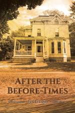 After the Before-Times af Jan Leland