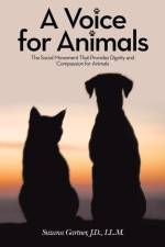 A Voice for Animals af Suzana Gartner J. D. LL. M.