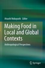 Making Food in Local and Global Contexts af Atsushi Nobayashi