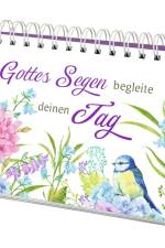 Gottes Segen begleite deinen Tag