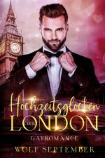 Hochzeitsglocken über London af Wolf September