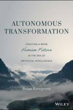 Autonomous Transformation af Brian Evergreen