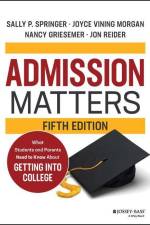 Admission Matters af Sally P. (University of California Springer