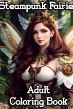 Steampunk Fairies Adult Coloring Book af Sophia Caleb
