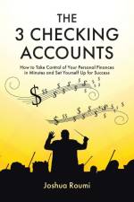 The 3 Checking Accounts af Joshua Roumi