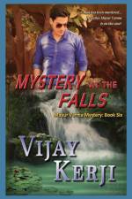 MYSTERY AT THE FALLS af Vijay Kerji