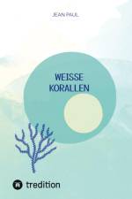 weiße Korallen af Jean Paul