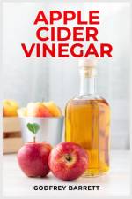 APPLE CIDER VINEGAR af Godfrey Barrett