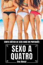 Sexo a Quatro af Eva Rossi