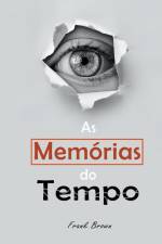 As Memórias do Tempo af Frank Brown
