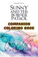 Sunny and the Border Patrol Companion Coloring Book af Maureen Young