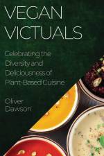 Vegan Victuals af Oliver Dawson