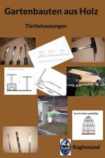 Gartenbauten aus Holz af Raginmund