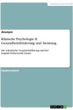Klinische Psychologie II. Gesundheitsförderung und -beratung af Anonymous