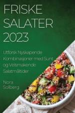 Friske Salater 2023 af Nora Solberg