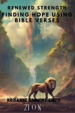 Renewed Strength Finding Hope Using Bible Verses af Krisanne Simmons