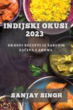 Indijski Okusi 2023 af Sanjay Singh