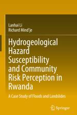 Hydrogeological Hazard Susceptibility and Community Risk Perception in Rwanda af Richard Mind¿je