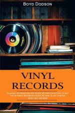 Vinyl Records af Boyd Dodson