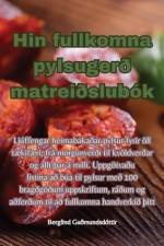 Hin fullkomna pylsugerð matreiðslubók af Berglind Guðmundsdóttir