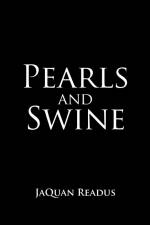 Pearls and Swine af Jaquan Readus