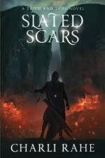Slated Scars af Charli Rahe