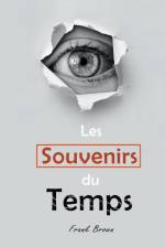 Les Souvenirs du Temps af Frank Brown