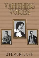 Vanishing Voices af Steven Duff