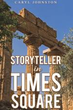 Storyteller in Times Square af Caryl Johnston