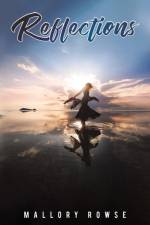 Reflections af Mallory Rowse