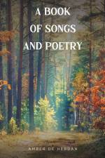 A Book of Songs and Poetry af Amber de Hebdan