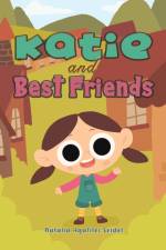 Katie and Best Friends af Natalia Agafitei Seidel